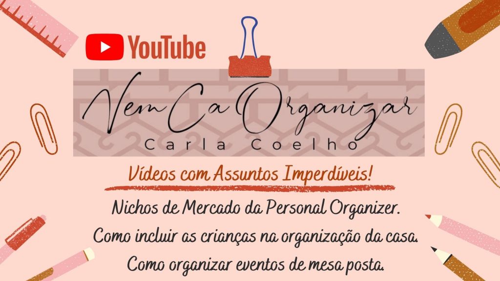 YouTube VemCaOrganizar 1024x576 - Curso Personal Organizer